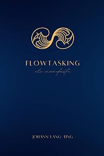 Flowtasking : La nouvelle voie pour s