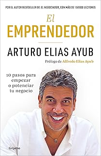 El emprendedor / The Entrepreneur: 10 pasos para empezar o potenciar tu negocio / Ten Steps to Start or Boost Your Business