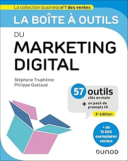 La boîte à outils du Marketing digital - 3e éd.