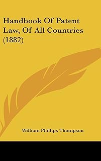 Handbook Of Patent Law, Of All Countries (1882)