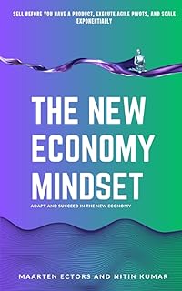 The New Economy Mindset: driving exponential change
