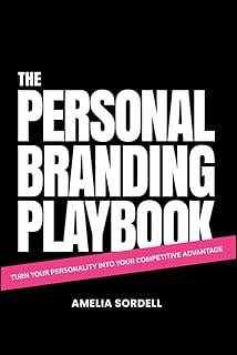 The Personal Branding Playbook: Turn Your Personality Into Your Competitive Advantage (English Edition)
